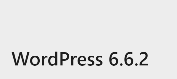 WordPress 6.6.2已更新，版本修复了 26 个问题 - 鹿泽笔记
